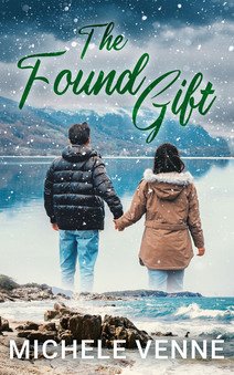 The Found Gift by Michele Venne